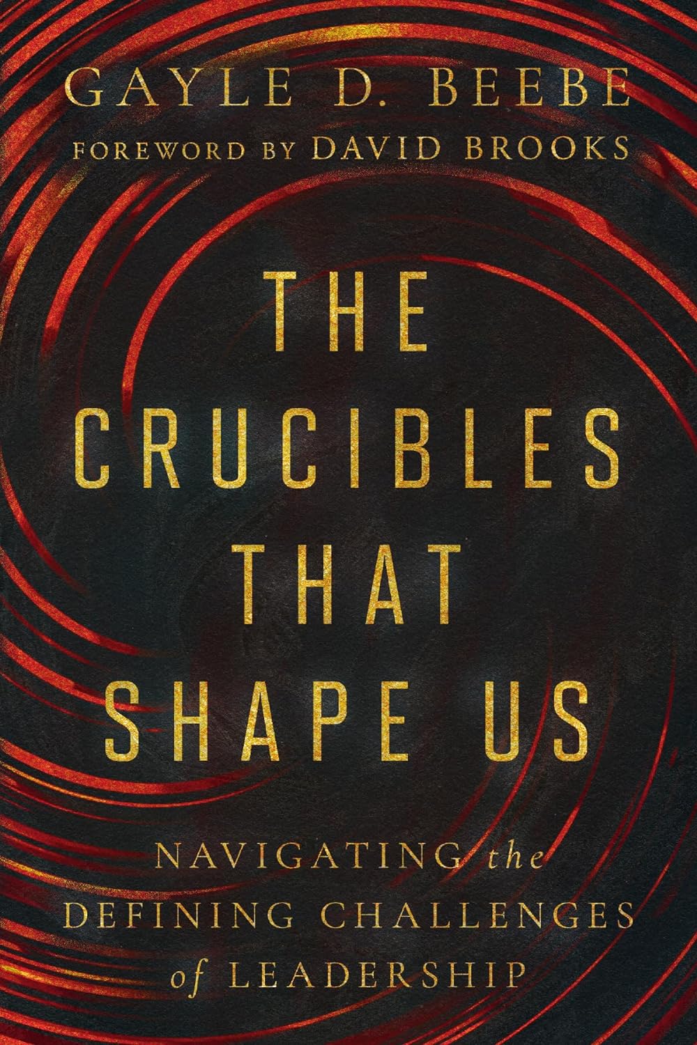 The Crucibles That Shape Us: Navigating the Defining Challenges of Leadership