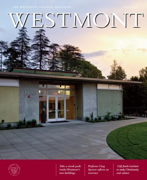 Magazine Fall 2010 | Westmont College