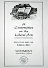 A Conversation on the Liberal Arts