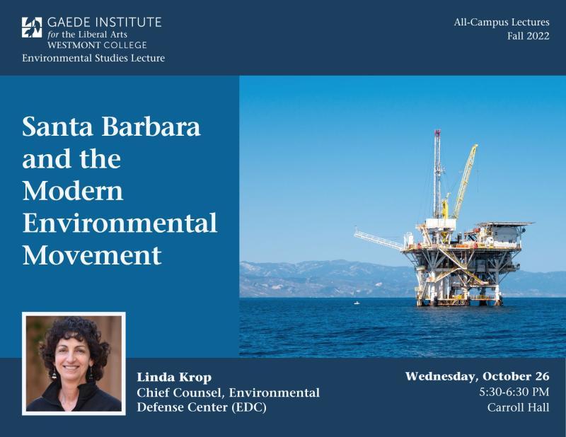 Santa Barbara and the Modern Environmental Movement
