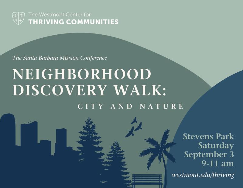 Neighborhood Discovery Walk: City and Nature