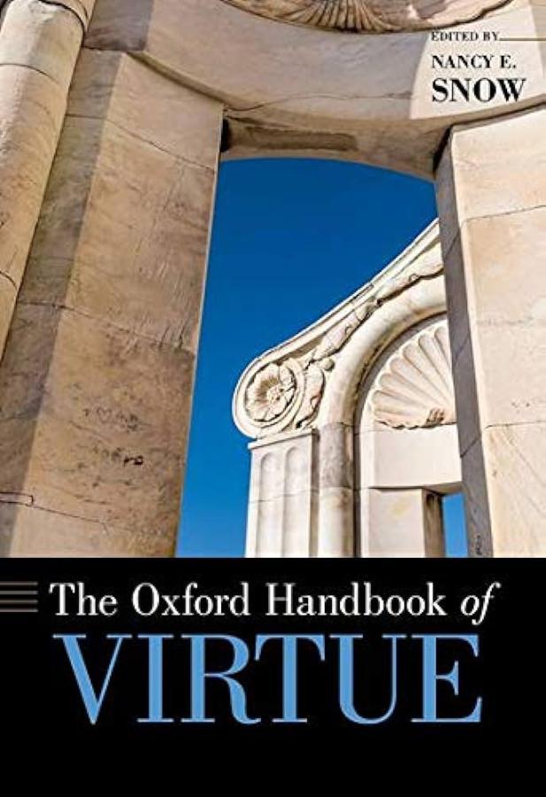 Oxford Handbook of Virtue